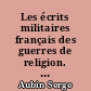 Les écrits militaires français des guerres de religion. La bataille de Moncontour