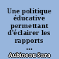 Une politique éducative permettant d'éclairer les rapports institutionnels sur un territoire donné : L'exemple du dispositif d'éducation à la citoyenneté et à la laïcité proposé par le Conseil Départemental de Loire-Atlantique