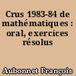 Crus 1983-84 de mathématiques : oral, exercices résolus