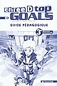 Three D top goals : 3e découverte professionnelle A2 : Guide pédagogique