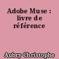 Adobe Muse : livre de référence