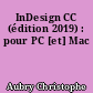 InDesign CC (édition 2019) : pour PC [et] Mac