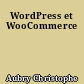 WordPress et WooCommerce