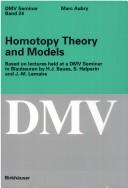 Homotopy theory and models : Based on lectures held at a DMV Seminar in Blaubeuren by H.J. Baues, S. Halperin, and J.-M. Lemaire