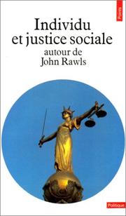Individu et justice sociale : Autour de John Rawls