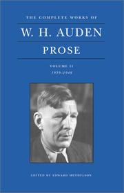 The complete works of W. H. Auden : Prose and travel books in prose and verse : Volume I : 1926-1938