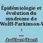 Épidémiologie et évolution du syndrome de Wolff-Parkinson-White : étude de 75 dossiers