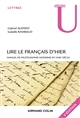 Lire le français d'hier : Manuel de paléographie moderne XV
