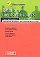 Relations clients et usagers : 2nde professionnelle