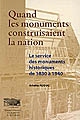 Quand les monuments construisaient la Nation : le service des monuments historiques de 1830 à 1940