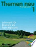 Themen neu : Lehrwerk für Deutsch als Fremdsprache : 1 : Kursbuch