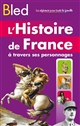 L'histoire de France : à travers ses personnages