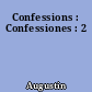 Confessions : Confessiones : 2