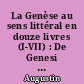 La Genèse au sens littéral en douze livres (I-VII) : De Genesi ad litteram libri duodecim