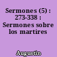 Sermones (5) : 273-338 : Sermones sobre los martires
