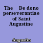 The 	De dono perseverantiae of Saint Augustine