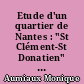 Etude d'un quartier de Nantes : "St Clément-St Donatien" : 2