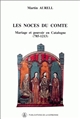 Les noces du comte : mariage et pouvoir en Catalogne : 785-1213