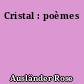 Cristal : poèmes
