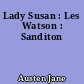 Lady Susan : Les Watson : Sanditon