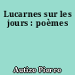 Lucarnes sur les jours : poèmes
