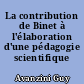 La contribution de Binet à l'élaboration d'une pédagogie scientifique