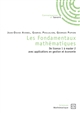 Les fondamentaux mathématiques : de licence 1 à master 2 avec applications en sciences de gestion et en économie