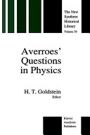 Averroes'questions in physics : from the unpublished Sêferha-derûšîm ha-tibʼîyîm