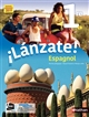 ¡ Lánzate ! espagnol 1re, B1 : nouveau programme 2019