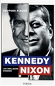 Kennedy-Nixon : les meilleurs ennemis