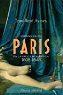 Españoles en París en la época romántica : 1808-1848