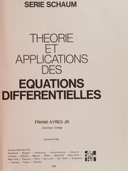 Théorie et applications des équations différentielles