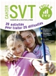 Cahier SVT, sciences de la vie et de la terre, 20 activités pour traiter 20 difficultés : Cycle 4, 5e, 4e, 3e
