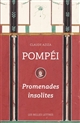 Pompéi : promenades insolites