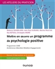 Mettre en oeuvre un programme de psychologie positive : programme CARE, Cohérence-Attention-Relation-Engagement