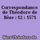 Correspondance de Théodore de Bèze : 12 : 1571