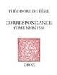 Correspondance de Théodore de Bèze : Tome XXIX : 1588