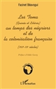 Les Toma (Guinée et Libéria) au temps des négriers et la colonisation française : XVIe-XXe siècles