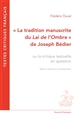 "La tradition manuscrite du Lai de l'Ombre" de Joseph Bédier : ou la critique textuelle en question