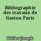 Bibliographie des travaux de Gaston Paris