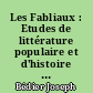 Les Fabliaux : Etudes de littérature populaire et d'histoire littéraire du Moyen Age...