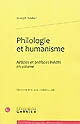 Philologie et humanisme : articles et préfaces inédits en volume