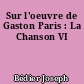 Sur l'oeuvre de Gaston Paris : La Chanson VI