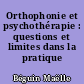 Orthophonie et psychothérapie : questions et limites dans la pratique libérale