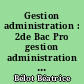 Gestion administration : 2de Bac Pro gestion administration : corrigé