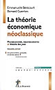 La théorie économique néoclassique : microéconomie, macroéconomie et théorie des jeux