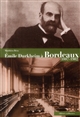 Émile Durkheim à Bordeaux : 1887-1902