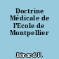 Doctrine Médicale de l'Ecole de Montpellier