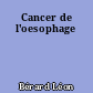 Cancer de l'oesophage