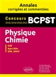 Physique-chimie : concours BCPST 2018, 2019, 2020, 2021 : G2E, Agro-Véto, ENS, ENPC